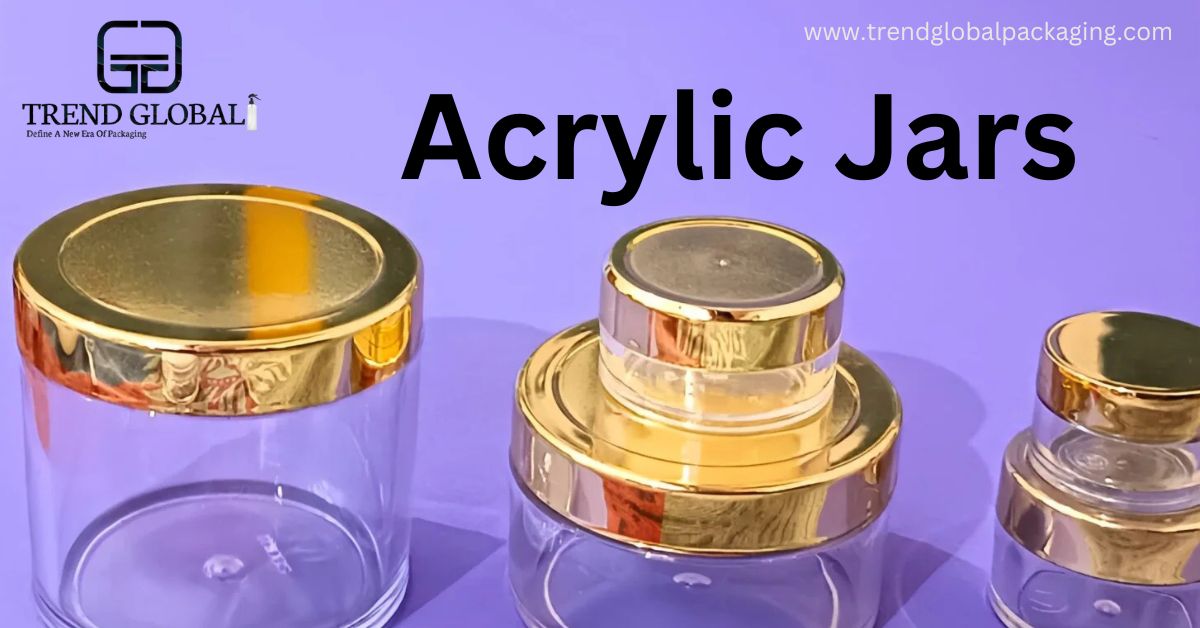 Acrylic Jars Manufacturer & Wholesale Supplier